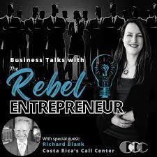 Business talks with the rebel entrepreneur podcast outsourcing trainer guest Richard Blank