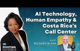 Pivoting-to-Web-3-podcast-outsourcing-guest-Richard-Blank-Costa-Ricas-Call-Center..jpg