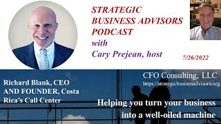 STRATEGIC BUSINESS ADVISORS PODCAST GUEST RICHARD BLANK COSTA RICAS CALL CENTER.