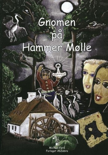 Forside til eventyet Gnomen på Hammer Mølle.
Malet i olie på træ. Elementer til forsiden fra Hammer Mølle i Hellebæk samt fiskehejrer og "hovedpersoner". Bogen er illustreret med sort-hvide tegninger - samme kunstner.