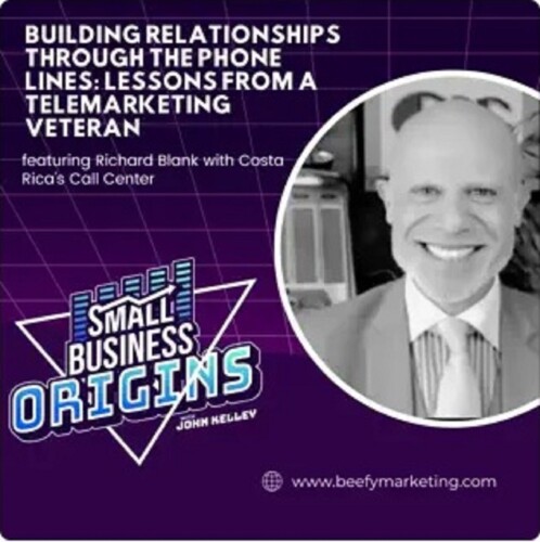 Small Business Orgins podcast guest Richard Blank Costa Ricas Call Center.