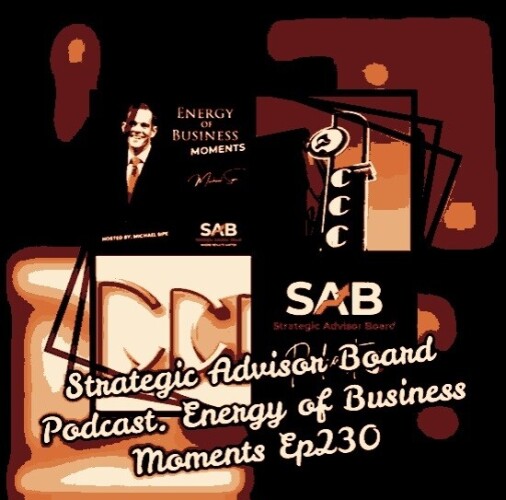 Strategic Advisor Board Podcast. Energy of Business Moments outsourcing guest Richard Blank Costa Ri